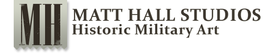 Matt Hall Studios - Historic military art